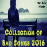 Collection of Sad Songs 2016 - Uday Narayan Song Download